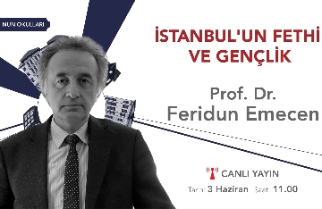 İstanbul’un Fethini Prof. Dr. Feridun Emecen’den Dinledik