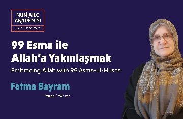 NUN Aile Akademisinin ilk konuğu vaize ve yazar Fatma Bayram oldu