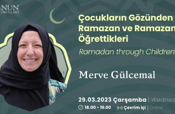 Çocukların Gözünden Ramazan Ve Ramazan-ı Şerif’in Öğrettikleri