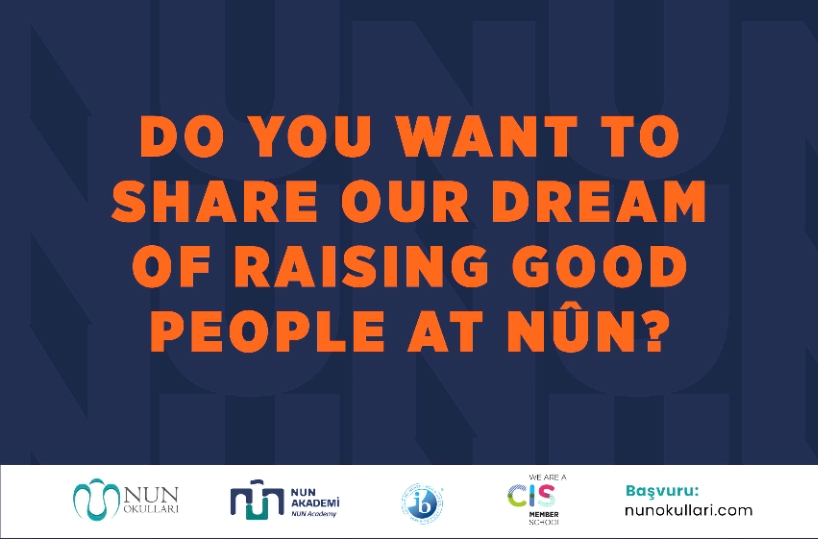 Do you want to share our dream of raising good people at NÛN?