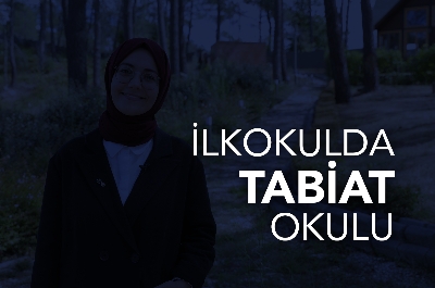 İlkokulda Tabiat Okulu